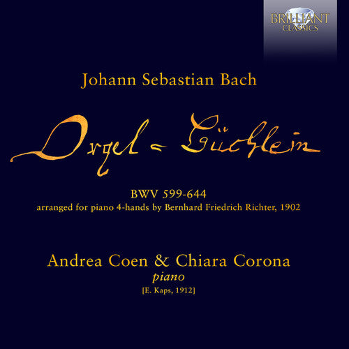Bach: Orgelbüchlein, BWV 599-644 / Coen, Corona