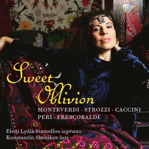 Monteverdi, Strozzi, Caccini, Peri &  Frescobaldi: Sweet Obl