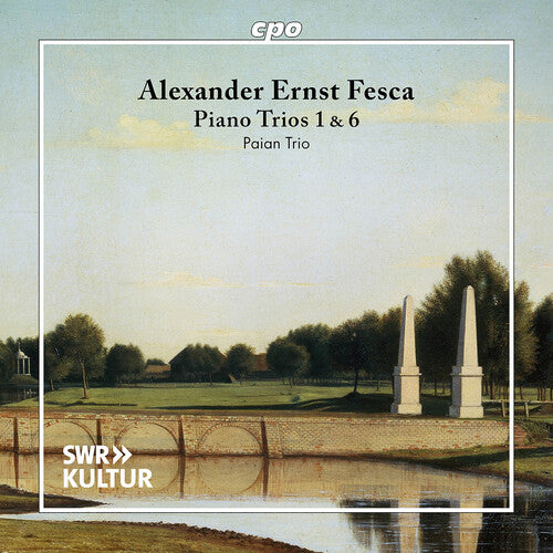 Fesca: Piano Trios 1 & 6