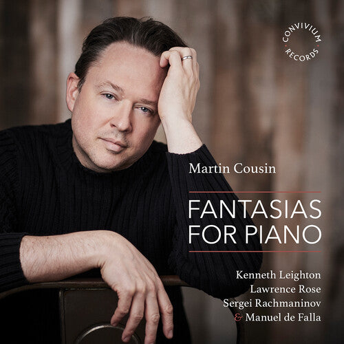 Falla, Leighton, Rachmaninoff & Rose: Fantasias for Piano