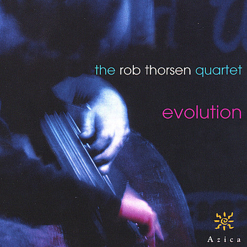ROB THORSEN QUARTET: Evolution