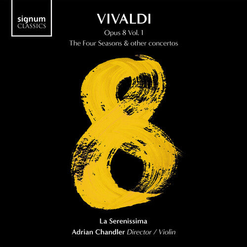 Vivaldi: The Four Seasons & other concertos, Vol. 1 / Chandler, La Serenissima