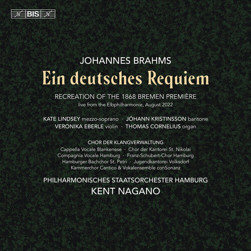Brahms: Ein deutsches Requiem / Nagano, Hamburg State Philharmonic