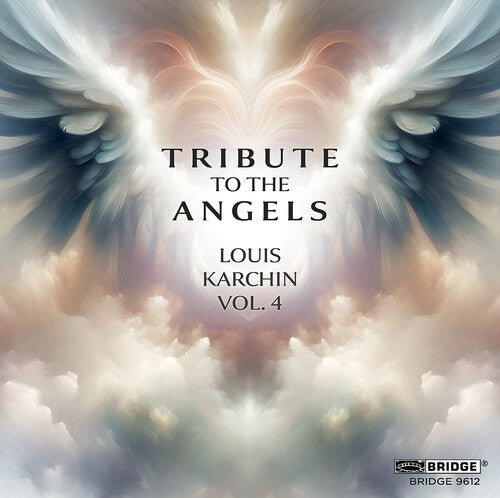 Karchin: Tribute to the Angels