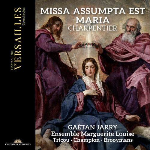 Charpentier: Missa Assumpta est Maria