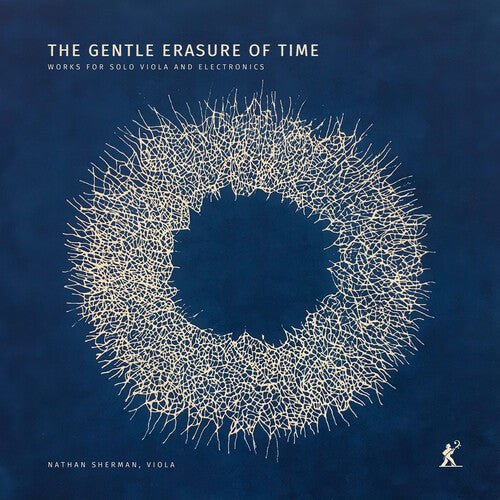 The Gentle Erasure of Time - Works for Solo Viola & Electron