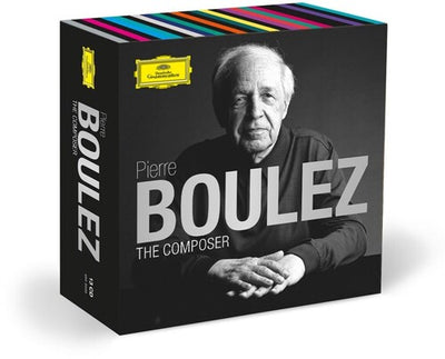 BOULEZ: THE COMPOSER