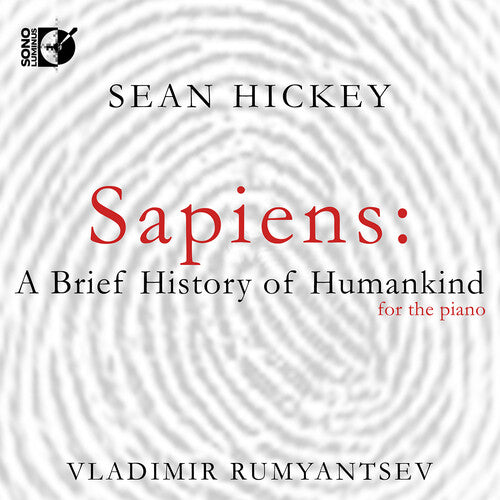 Hickey: Sapiens - A Brief History of Humankind