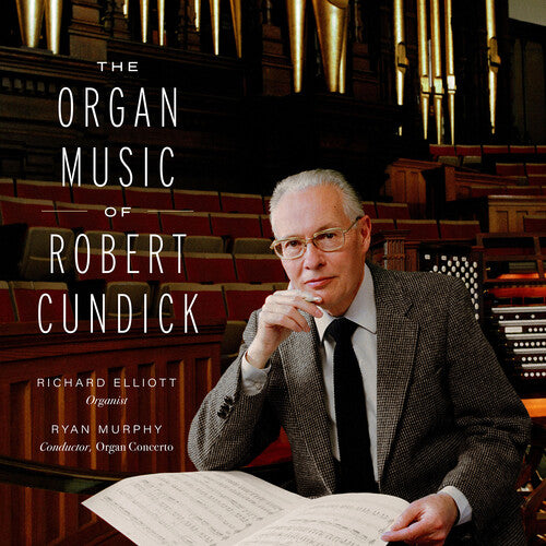 The Organ Music of Robert Cundick