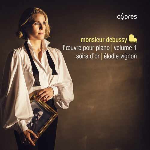 Monsieur Debussy, l'oeuvre pour piano, Vol. 1 - Soirs d’or