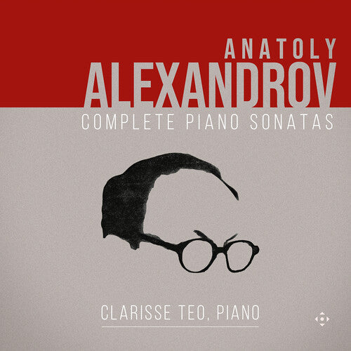 Alexandrov: Complete Piano Sonatas