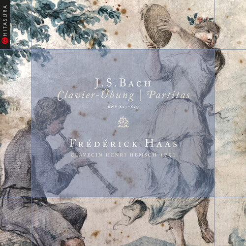 Bach: Clavier-Ubung & Partitas