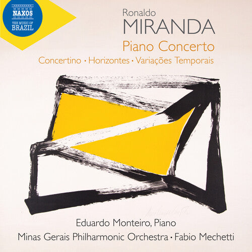 Miranda: Piano Concerto; Concertino; Horizontes; Variacoes T