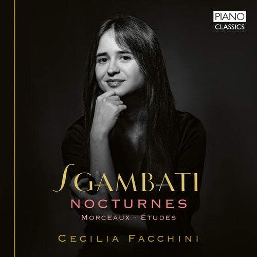 Sgambati: 6 Nocturnes, Etudes & Other Works