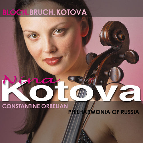 Bloch, E.: Prayer / Schelomo / Kotova, N.: Cello Concerto /