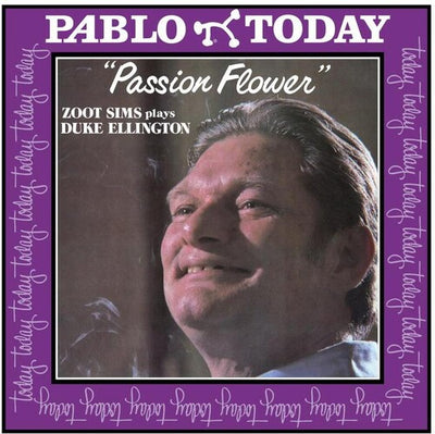 PASSION FLOWER (ZOOT SIMS PLAYS DUKE ELLINGTON)