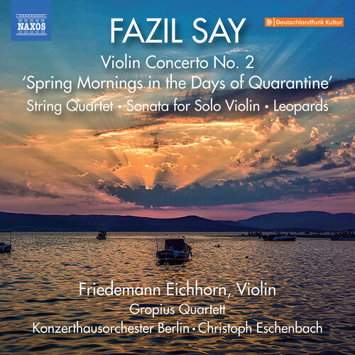 Say: Violin Concerto No. 2, "Spring Mornings in the Days of