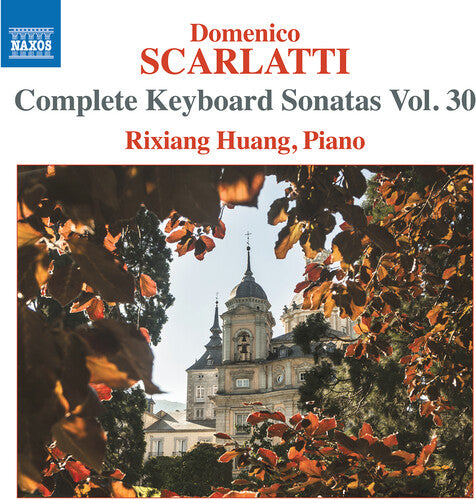 Scarlatti: Complete Keyboard Sonatas, Vol. 30