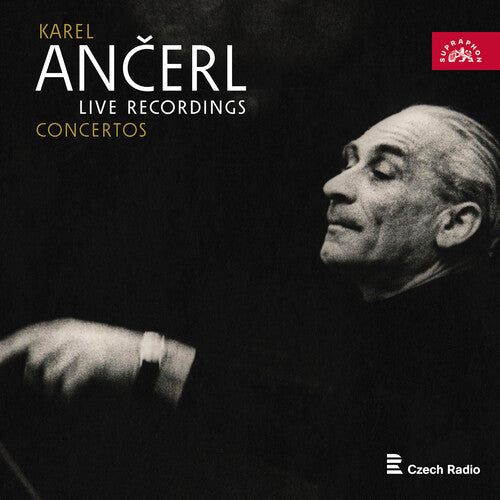 Karel Ancerl - Live Recordings & Concertos