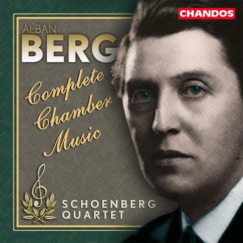 Berg: Complete Chamber Music / Schoenberg Quartet, Etc