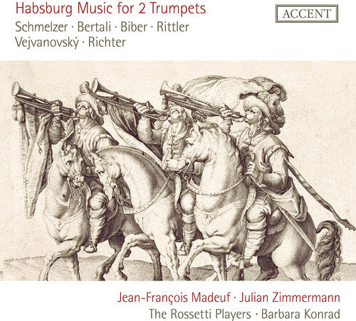 Habsburg Music for Two Trumpets / Madeuf, Zimmermann, Konrad, Rossetti Players
