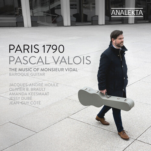 Paris 1790 - The Music of Monsieur Vidal / Pascal Valois