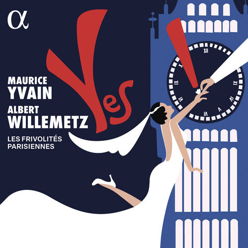 Yvain: Yes! / Les Frivolités Parisiennes