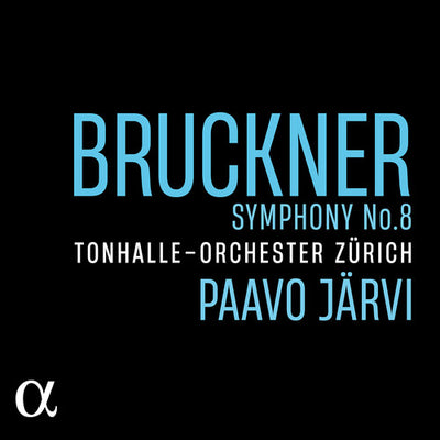 Bruckner: Symphony No. 8 / Järvi, Tonhalle-Orchester Zürich