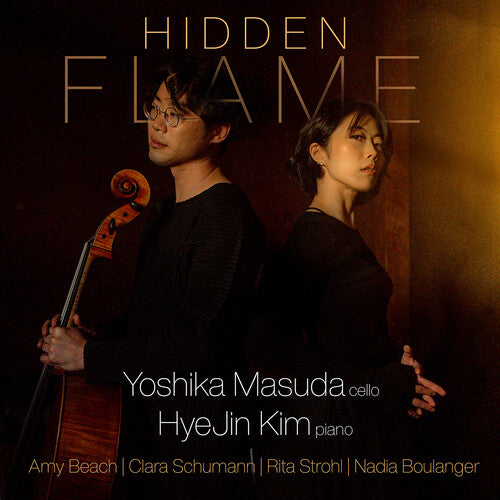 Hidden Flame - Music for Cello & Piano / Masuda, Kim