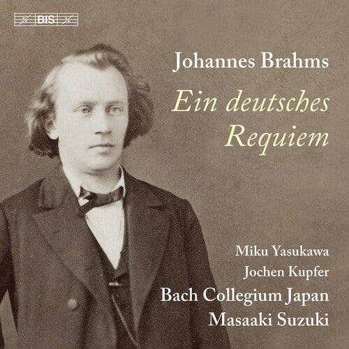 Brahms: Ein deutsches Requiem
