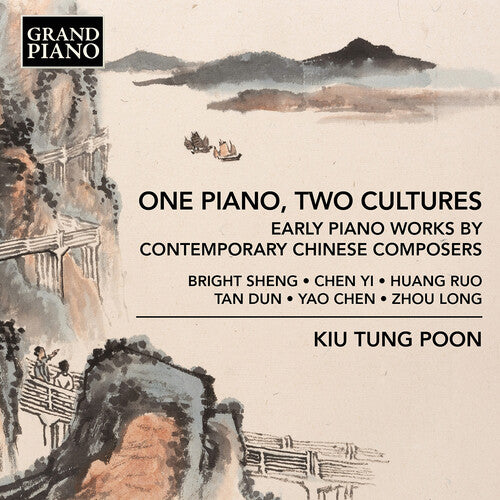 One Piano, Two Cultures - Early Piano Works by Contemporary