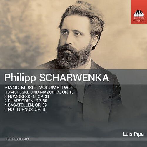 Philipp Scharwenka: Piano Music, Vol. 2