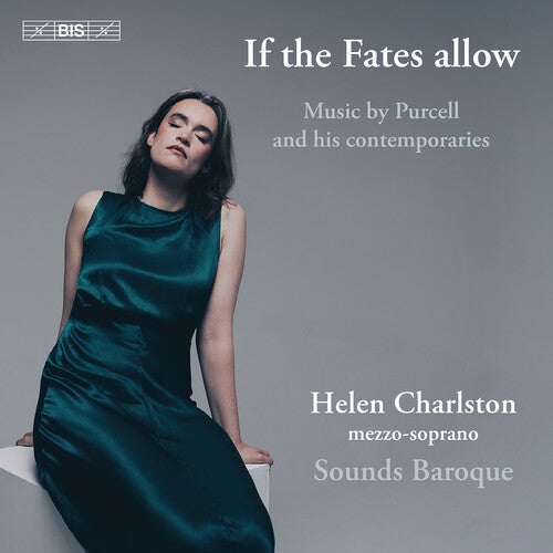 If the Fates allow - Music by Purcell & his contemporaries