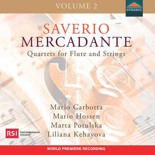 Saverio Mercadante, Quartets for Flute & Strings, Vol. 2