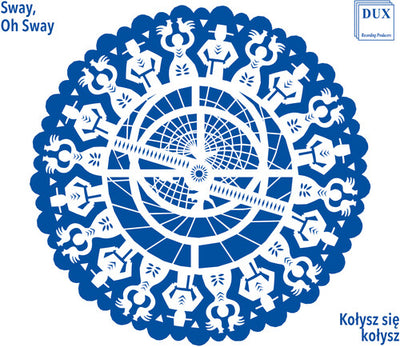 Kolysz sie kolysz (Sway, Oh Sway)