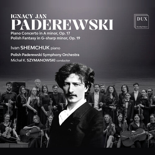 Ignacy Jan Paderewski: Piano Concerto in A minor, Op. 17, Po