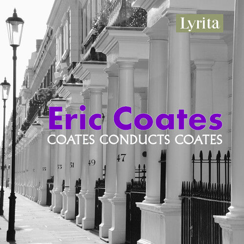 The Best of "The Definitive Eric Coates"