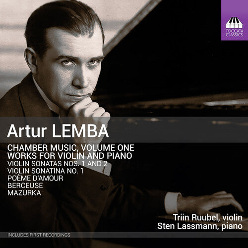 Artur Lemba: Chamber Music, Vol. 1 - Works for Violin & Pian
