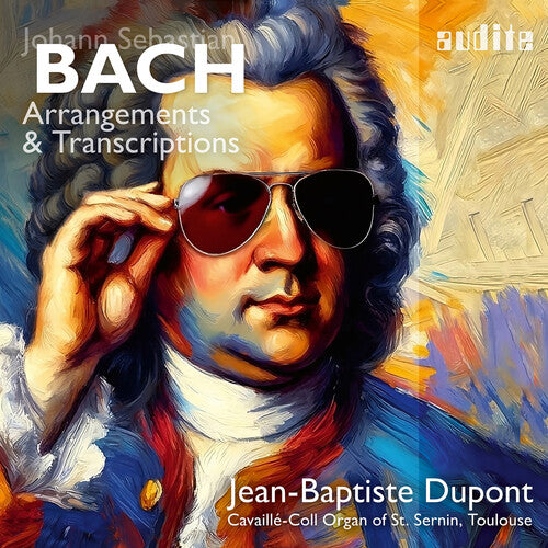 Bach: Arrangements & Transcriptions