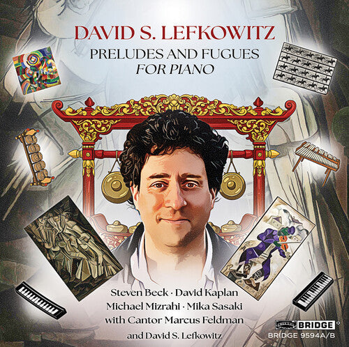 Lefkowitz: Preludes & Fugues