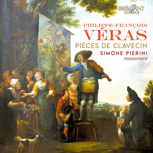 Veras: Pieces de Clavecin