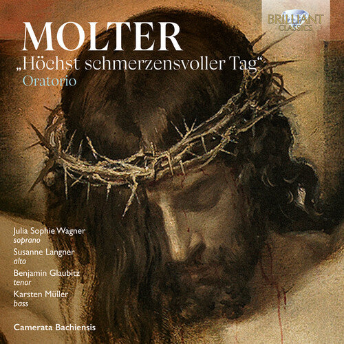 Molter: Oratorio "Hochst schmerzensvoller Tag"
