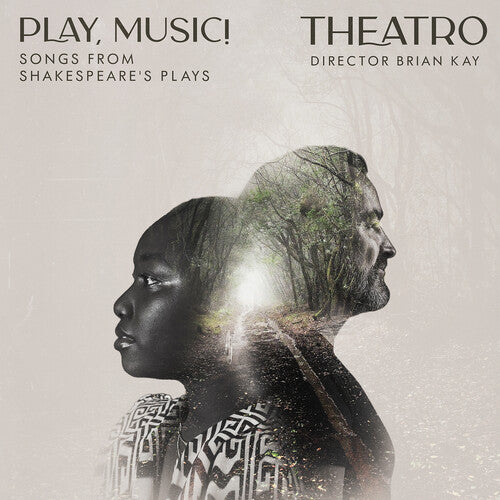 Play, Music! Songs from Shakespeare's Plays