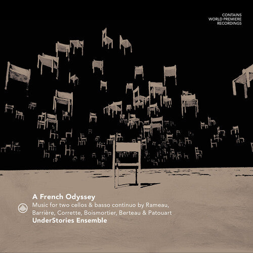 A French Odyssey - Music for two cellos by Rameau, Barriere,