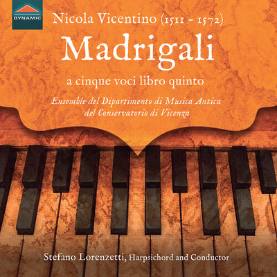 Nicola Vicentino: Madrigali a cinque voci libro quinto, Mila
