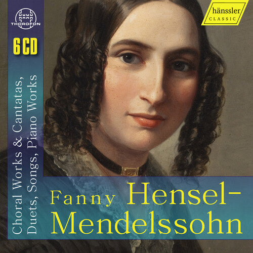 Fanny Hensel-Mendelssohn: Choral Works & Cantatas Duets, Son