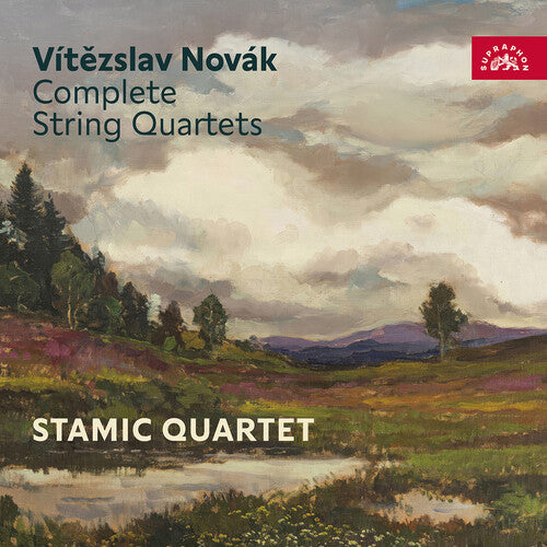 Vitezslav Novak: Complete String Quartets