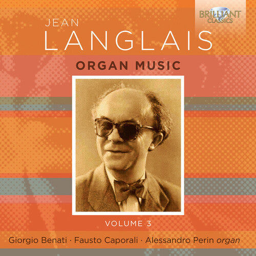 Langlais: Organ Music, Vol. 3