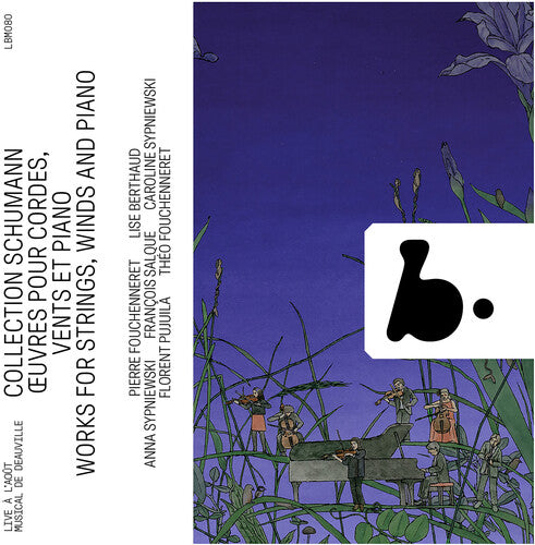 Schumann Collection – Works for Strings, Winds and Piano (Li