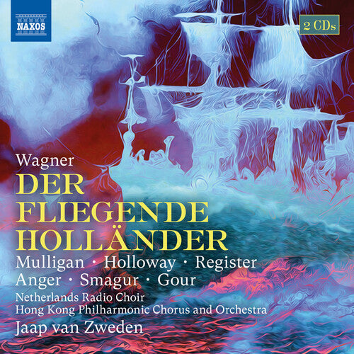 Wagner: Der fliegende Hollander